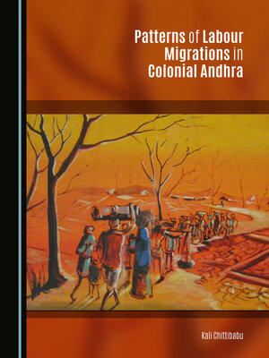 cover image of Patterns of Labour Migrations in Colonial Andhra